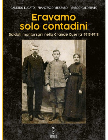 Eravamo solo contadini