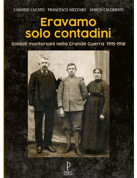 Eravamo solo contadini
