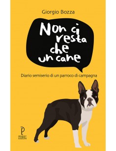 Non ci resta che un cane