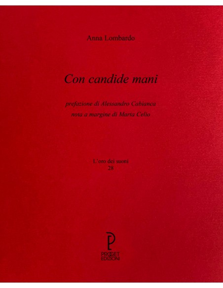 Con candide mani