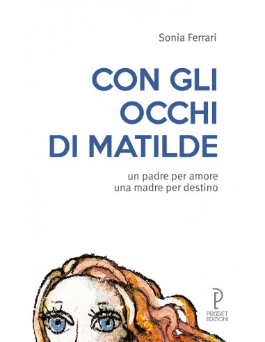 Con gli occhi di Matilde