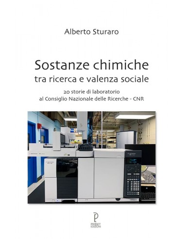 Sostanze chimiche tra ricerca e valenza sociale