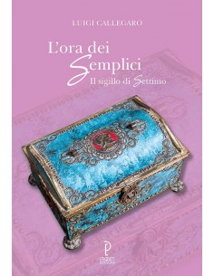 L'ora dei Semplici - Il sigillo di Settimo