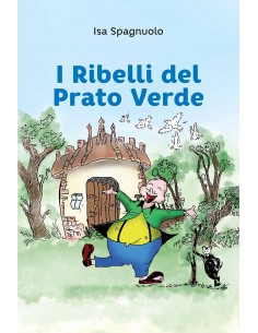 I Ribelli del Prato Verde