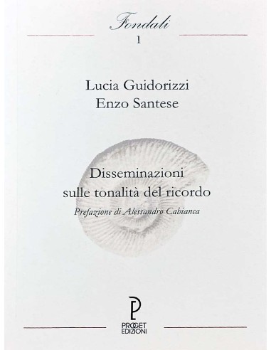 Disseminazioni sulle tonalità del ricordo